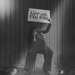 Not Ur Fkn Fan Chords by Ama