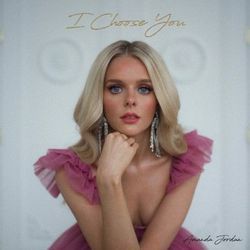 I Choose You Chords by Amanda Jordan