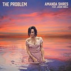The Problem Chords by Amanda Shires Ft. Jason Isbell