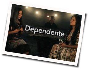 Dependente Chords by Amanda Wanessa E Stefhany Cardoso