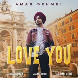 Love You Chords by Amar Sehmbi