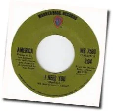 I Need You Chords by America