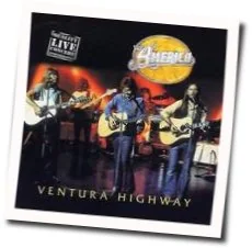 Ventura Highway Live Chords by America