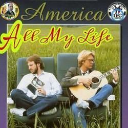 All My Life  Chords by America
