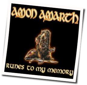 Runes To My Memory Acoustic Chords by Amon Amarth