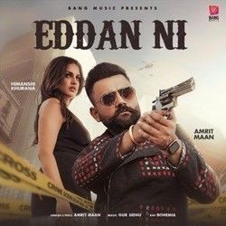 Eddan Ni by Amrit Maan, Bohemia