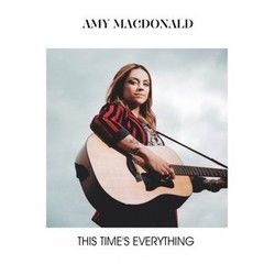 This Times Everything Chords by Amy MacDonald