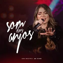 Som Dos Anjos Chords by Ana Beatriz Manzanilla