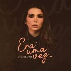 Era Uma Vez Chords by Ana Beatriz Manzanilla