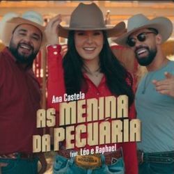 As Menina Da Pecuária (part. Léo E Raphael) Chords by Ana Castela