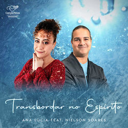 Transbordar No Espírito by Ana Lúcia