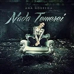 Nada Temerei Chords by Ana Nóbrega