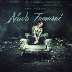 Porque Estás Comigo Chords by Ana Nóbrega