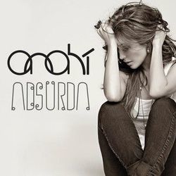 Absurda Chords by Anahí