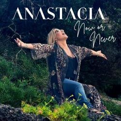 Now Or Never Chords by Anastacia