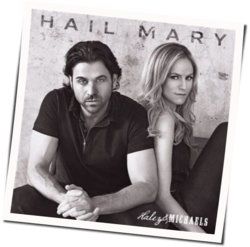 Hail Mary by Haley And Michaels
