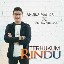 Terhukum Rindu Chords by Andika Mahesa