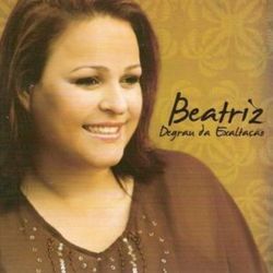Beatriz Andrade chords for Degrau da exaltação