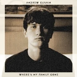 Where's My Family Gone Chords by Andrew Cushin