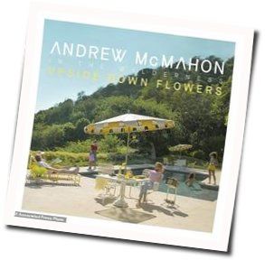 Everything Must Go Chords by Andrew McMahon