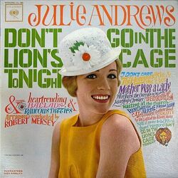 Don't Go In The Lions Cage Tonight Chords by Julie Andrews