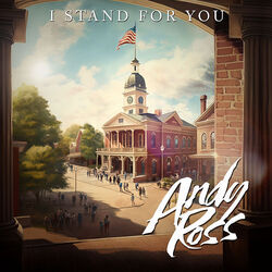 I Stand For You Chords by Andy Ross