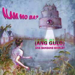 Alam Mo Ba Ang Gulo Chords by Ang Bandang Shirley