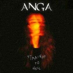 Straight To Hell Chords by Anga