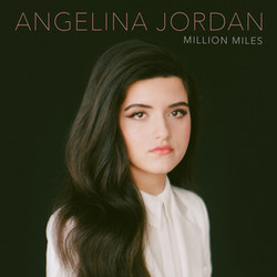 Million Miles Chords by Angelina Jordan