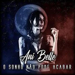 O Sonho Não Pode Acabar Chords by Ani Belle