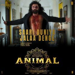 Saari Duniya Jalaa Denge Chords by Animal