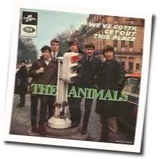 We Gotta Get Out Of This Place Chords by The Animals