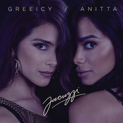 Jacuzzi by Anitta Part. Greeicy