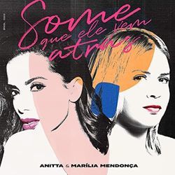 Some Que Ele Vem Atrás Chords by Anitta Part. Marília Mendonca