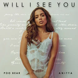 Will I See You (feat. Poo Bear) Chords by Anitta