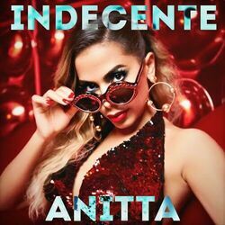 Indecente  by Anitta