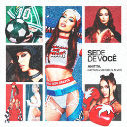 Sede De Você by Anitta