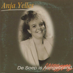 De Soep Is Aangebrand by Anja Yelles