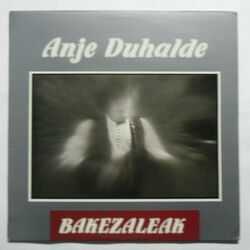 Bakezaleak by Anje Duhalde