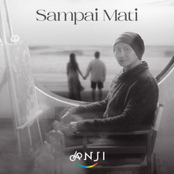 Sampai Mati Chords by Anji