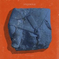Stranger Chords by Anjimile