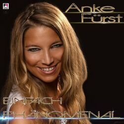 Einfach Phänomenal Chords by Anke Fürst