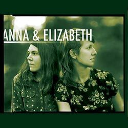Won't You Come And Sing For Me by Anna & Elizabeth