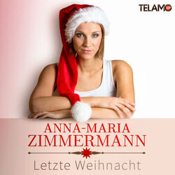Letzte Weihnacht by Anna-Maria Zimmermann