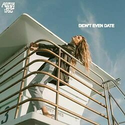 Didn't Even Date Chords by Anna Vaus