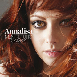 Annalisa (Italy) chords for Non cambiare mai