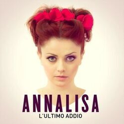 Lultimo Addio Chords by Annalisa Scarrone