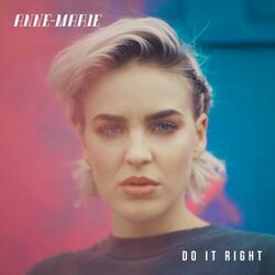 Do It Right by Anne-Marie