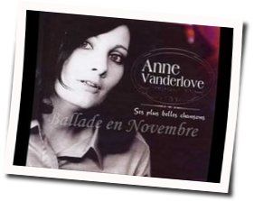 Anne Vanderlove chords for Ballade en novembre