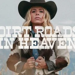 Dirt Roads In Heaven Chords by Anne Wilson